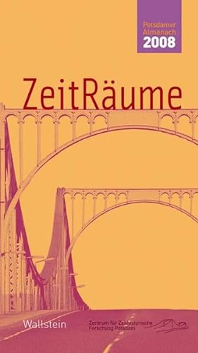 Bild des Verkufers fr ZeitRume 2008 Potsdamer Almanach des Zentrums fr Zeithistorische Forschung zum Verkauf von Berliner Bchertisch eG
