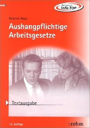 Bild des Verkufers fr Aushangpflichtige Arbeitsgesetze. Textausgabe zum Verkauf von getbooks GmbH