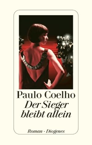 Bild des Verkufers fr Der Sieger bleibt allein : Roman. Paulo Coelho. Aus dem Brasilianischen von Maralde Meyer-Minnemann zum Verkauf von Antiquariat Buchhandel Daniel Viertel