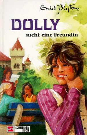 Bild des Verkufers fr Dolly; Teil: 1., Dolly sucht eine Freundin zum Verkauf von Antiquariat Buchhandel Daniel Viertel