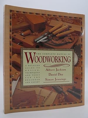 THE COMPLETE MANUAL OF WOODWORKING