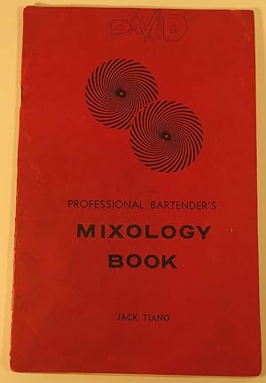 Seller image for Professional Bartenders Mixology Book [COCKTAIL RECIPES] for sale by Babylon Revisited Rare Books