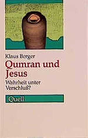 Bild des Verkufers fr Qumran und Jesus : Wahrheit unter Verschluss?. zum Verkauf von Antiquariat Buchhandel Daniel Viertel