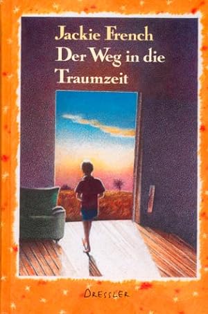 Seller image for Der Weg in die Traumzeit. Dt. von Irmela Brender for sale by Antiquariat Buchhandel Daniel Viertel