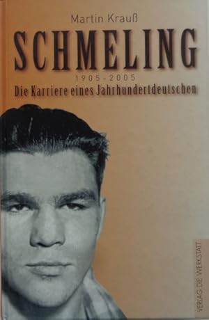 Bild des Verkufers fr SCHMELING 1905-2005. Die Karriere eines Jahrhundertdeutschen zum Verkauf von Antiquariat Ursula Hartmann