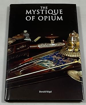 Image du vendeur pour The Mystique of Opium in History and Art. mis en vente par Cornell Books Limited