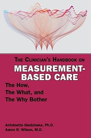 Imagen del vendedor de The Clinician's Handbook on Measurement-Based Care (Paperback) a la venta por Grand Eagle Retail