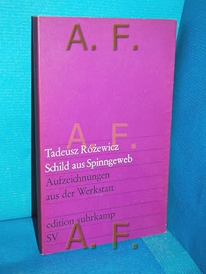 Imagen del vendedor de Schild aus Spinngeweb : Aufzeichnungen aus der Werkstatt (edition suhrkamp 194) a la venta por Antiquarische Fundgrube e.U.