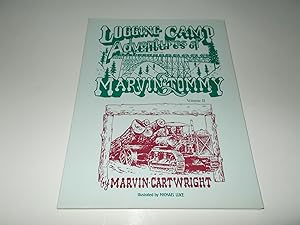 Seller image for The Logging Camp Adventures of Marvin and Tommy, Volume II for sale by Paradise Found Books