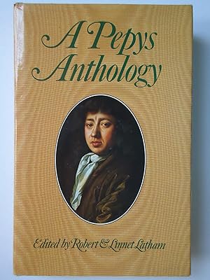 Imagen del vendedor de A PEPYS ANTHOLOGY. Passages from the Diary of Samuel Pepys a la venta por GfB, the Colchester Bookshop