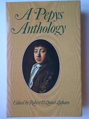 Imagen del vendedor de A PEPYS ANTHOLOGY. Passages from the Diary of Samuel Pepys a la venta por GfB, the Colchester Bookshop