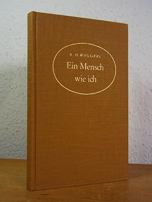 Seller image for Ein Mensch wie ich for sale by Antiquariat Weber