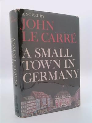 Immagine del venditore per A SMALL TOWN IN GERMANY by JOHN LE CARRE Dell 1968 1970 4th PB venduto da ThriftBooksVintage