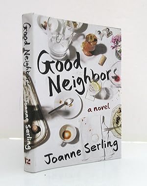 Seller image for Good Neighbors: A Novel for sale by The Parnassus BookShop
