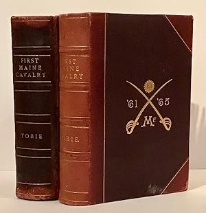 History of the First Maine Cavalry 1861 - 1865 (2 variation copies, with INSCRIPTIONS)