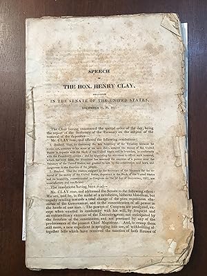 Speech of the Hon. Henry Clay, on the subject of the removal of the deposites; delivered in the S...