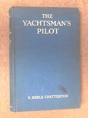 Bild des Verkufers fr The Yachtsman's Pilot zum Verkauf von WeBuyBooks