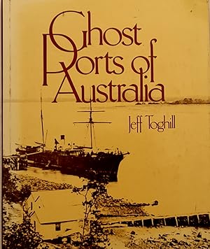 Seller image for Ghost Ports Of Australia. for sale by Banfield House Booksellers