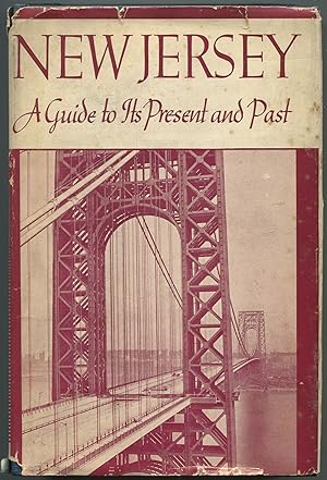 Imagen del vendedor de New Jersey: A Guide To Its Present and Past a la venta por Between the Covers-Rare Books, Inc. ABAA