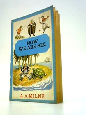 Bild des Verkufers fr Now we are six (Pooh paperbacks) zum Verkauf von WeBuyBooks