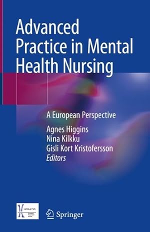 Immagine del venditore per Advanced Practice in Mental Health Nursing : A European Perspective venduto da GreatBookPrices