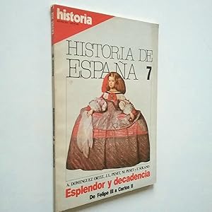 Imagen del vendedor de Historia de Espaa, 7. Esplendor y decadencia. De Felipe III a Carlos II a la venta por MAUTALOS LIBRERA