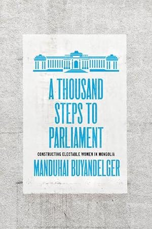 Image du vendeur pour A Thousand Steps to Parliament (Paperback) mis en vente par Grand Eagle Retail