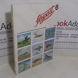 Imagen del vendedor de Flypast 6: A Selection of International Aircraft from Profile a la venta por BookAddiction (ibooknet member)