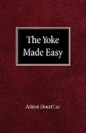 Seller image for The Yoke Made Easy for sale by AHA-BUCH GmbH