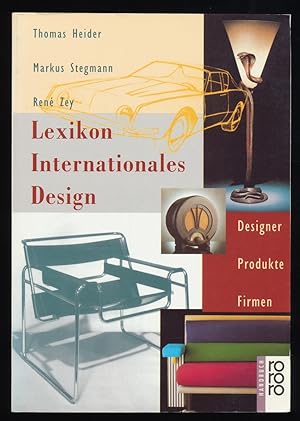 Seller image for Lexikon internationales Design : Designer, Produkte, Firmen. for sale by Antiquariat Peda