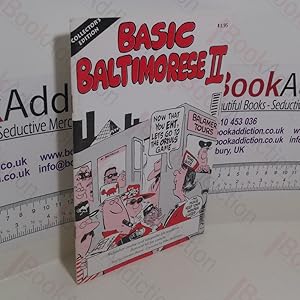 Immagine del venditore per Basic Baltimorese II : An Illustrated Guide for Getting Around in Balamer, Murlin venduto da BookAddiction (ibooknet member)