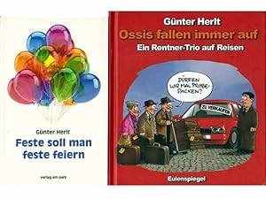 Bild des Verkufers fr Konvolut  Von Gnter Herlt signierte Bcher". 2 Titel. 1.) Gnter Herlt: Ossis fallen immer auf, Ein Rentner-Trio auf Reisen, Mit Cartoons von Christian Habicht, Eulenspiegel 2.) Gnter Herlt: Feste soll man feste feiern zum Verkauf von Agrotinas VersandHandel