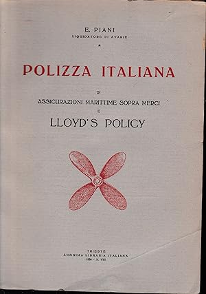 Polizza Italiana di assicurazioni marittime sopra merci e Lloyd's Policy