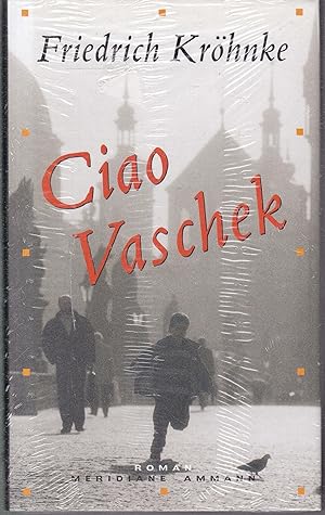 Bild des Verkufers fr Ciao Vaschek zum Verkauf von Graphem. Kunst- und Buchantiquariat