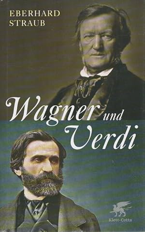 Bild des Verkufers fr Wagner und Verdi : zwei Europer im 19. Jahrhundert. zum Verkauf von Versandantiquariat Nussbaum