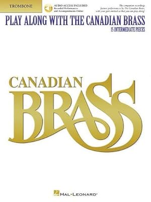 Bild des Verkufers fr Play Along with the Canadian Brass - Trombone: Book/Online Audio zum Verkauf von AHA-BUCH GmbH