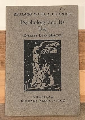 Image du vendeur pour Psychology and Its Use mis en vente par Rosario Beach Rare Books