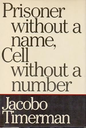 Bild des Verkufers fr Prisioner Without a Name, Cell Without a Number zum Verkauf von San Francisco Book Company