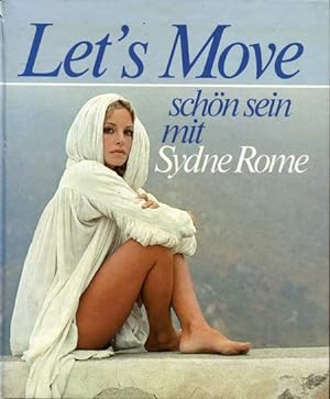 Let's Move - schön sein mit Sydne Rome