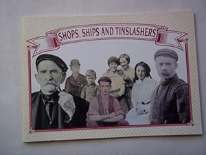 Seller image for Speaking of Swansea: Shops, Ships and Tinslashers Bk. 1 for sale by Carmarthenshire Rare Books