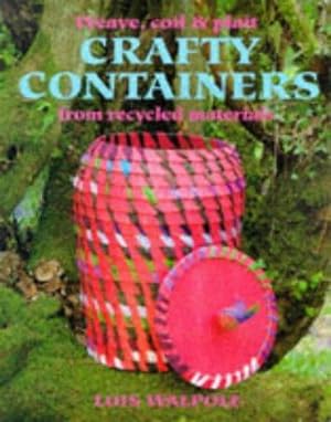 Bild des Verkufers fr Crafty Containers from Recycled Materials (Leisure arts) zum Verkauf von WeBuyBooks