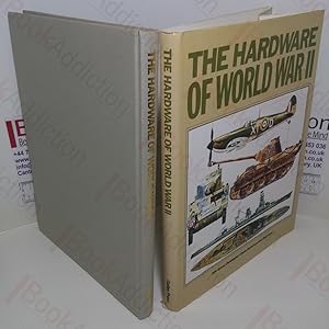 Bild des Verkufers fr The Hardware of World War II - Tanks, Aircraft and Naval Vessels zum Verkauf von BookAddiction (ibooknet member)