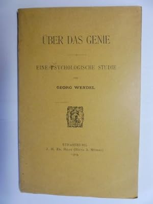 ÜBER DAS GENIE - EINE PSYCHOLOGISCHE STUDIE.