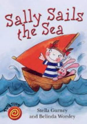 Bild des Verkufers fr Sally Sails the Seas (Twisters) zum Verkauf von WeBuyBooks