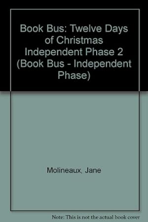 Seller image for Twelve Days of Christmas (Independent Phase 2) (Book Bus - Independent Phase) for sale by WeBuyBooks