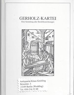 Gerholz - Kartei. Ein Sammlung alter Berufsbezeichnungen