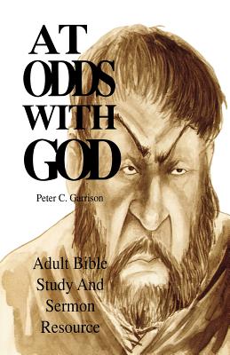 Seller image for At Odds with God: Adult Bible Study and Sermon Resource (Paperback or Softback) for sale by BargainBookStores