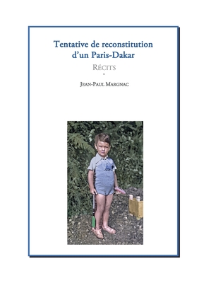 Seller image for Tentative de reconstitution d'un Paris-Dakar: R�cits (Paperback or Softback) for sale by BargainBookStores