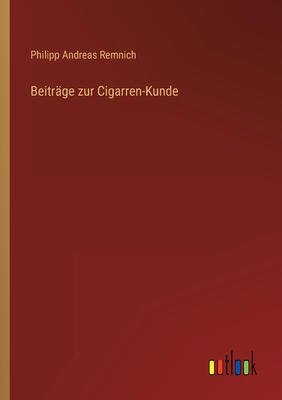 Seller image for Beitr�ge zur Cigarren-Kunde (Paperback or Softback) for sale by BargainBookStores