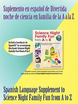 Imagen del vendedor de Spanish Supplement to Science Night Family Fun from A to Z (Paperback or Softback) a la venta por BargainBookStores